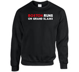 Boston Runs On Grand Slams Boston Baseball Fan T Shirt