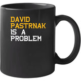 David Pastrnak Is A Problem Boston Hockey Fan T Shirt