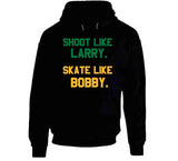 Shoot Like Larry Skate Like Bobby Boston T Shirt