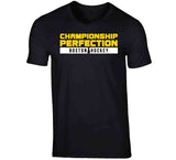 Championship Perfection Boston Hockey Fan v2 T Shirt