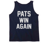 Pats Win Again New England Football Fan T Shirt