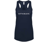 Gotta Believe Edelman New England Football Fan T Shirt