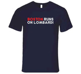 Boston Runs On Lombardi City Of Champions Football Fan T Shirt