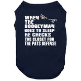 Boogeyman Goes To Sleep Defense New England Football Fan T Shirt