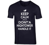 Donta Hightower Keep Calm New England Football Fan T Shirt