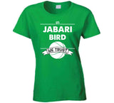 Jabari Bird We Trust Boston Basketball Fan T Shirt