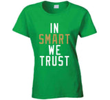 Marcus Smart We Trust Boston Basketball Fan T Shirt