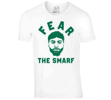 Boston Basketball Marcus Smart Fear The Smarf Fan T Shirt