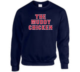 Dustin Pedroia Nickname The Muddy Chicken Boston Baseball Fan T Shirt