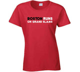 Boston Runs On Grand Slams Boston Baseball Fan v2 T Shirt