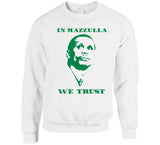 Joe Mazzulla In Mazzulla We Trust Boston Basketball Fan T Shirt