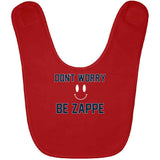 Don't Worry Be Zappe Bailey Zappe New England Football Fan T Shirt