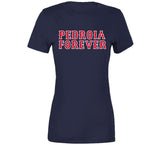 Pedroia Forever Boston Legend Dustin Pedroia Boston Baseball Fan V2 T Shirt