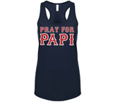 Pray For Papi David Ortiz Boston Baseball Fan T Shirt