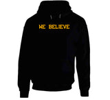 We Believe Boston Hockey Fan T Shirt
