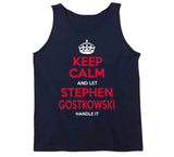 Keep Calm And Let Stephen Gostkowski New England Football T Shirt