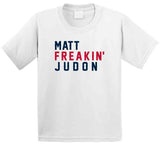 Matt Judon Freakin New England Football Fan V2 T Shirt