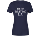 Keep Beating LA New England Football Fan v4 T Shirt