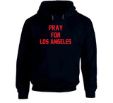 Pray For Los Angeles New England Football Fan  T Shirt