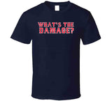 Whats The Damage Boston Baseball Fan T Shirt