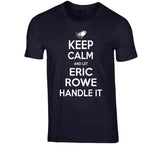 Eric Rowe Keep Calm New England Football Fan T Shirt