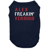 Alex Verdugo Freakin Boston Baseball Fan V2 T Shirt