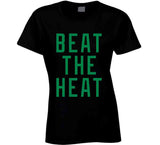 Beat The Heat Boston Basketball Fan V4 T Shirt