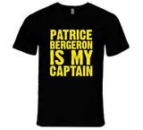 Patrice Bergeron Is My Captain Boston Hockey Fan T Shirt
