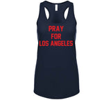 Pray For Los Angeles New England Football Fan  T Shirt