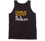 Charlie Mcavoy Is A Problem Boston Hockey Fan T Shirt