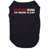 Boston Runs On Grand Slams Boston Baseball Fan T Shirt