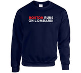 Boston Runs On Lombardi City Of Champions Football Fan T Shirt