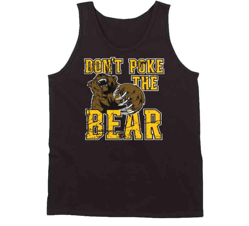 Boston Bruins Don't Poke the Bear shirt, hoodie, sweater, long sleeve and  tank top