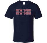 New York New York Boston Celebration Baseball Fan T Shirt