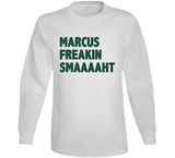 Marcus Smart Legend Marcus Freakin Smaaaaaht Boston Basketball Fan T Shirt