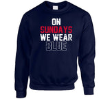 On Sundays We Wear Blue New England Football Fan Distressed T Shirt