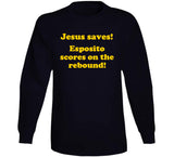 Jesus Saves Esposito Scores On The Rebound Boston Hockey Fan T Shirt