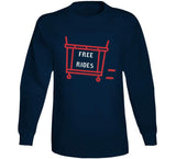 Laundry Cart Rides Free Rides Boston Baseball Fan T Shirt