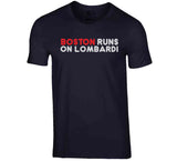 Boston Runs On Lombardi City Of Champions Football Fan T Shirt