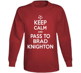 Brad Knighton Keep Calm Pass To New England Soccer T Shirt