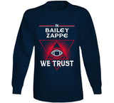 Bailey Zappe We Trust New England Football Fan T Shirt