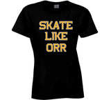 Skate Like Orr Boston Hockey Fan T Shirt