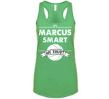 Marcus Smart We Trust Boston Basketball Fan T Shirt