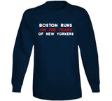 Boston Runs on The Tears of New Yorkers Boston Baseball Fan T Shirt