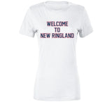 Welcome To New Ringland New England Football Fan T Shirt