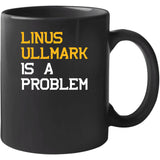 Linus Ullmark Is A Problem Boston Hockey Fan T Shirt