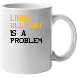 Linus Ullmark Is A Problem Boston Hockey Fan V2 T Shirt
