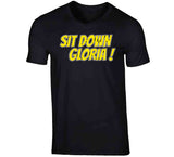 Sit Down Gloria Boston Hockey Fan T Shirt