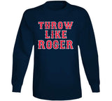 Roger Clemens Throw Like Roger Hall of Fame Boston Baseball Fan T Shirt