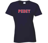 Dustin Pedroia Nickname Pedey Boston Baseball Fan T Shirt